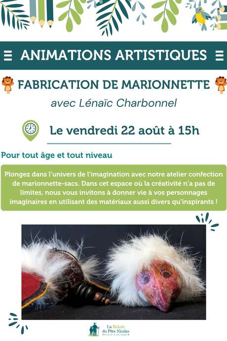 Animation artistique "Fabrication de marionnettes" à La Balade du Père Nicolas