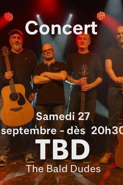 Concert TBD ( The Bald Dudes )