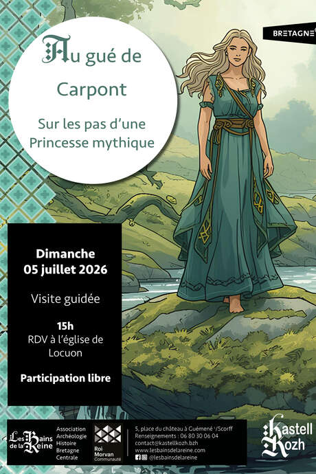Au gué de Carpont : sur les pas d’une Princesse mythique