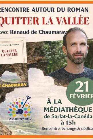 Rencontre autour du roman : Quitter la vallée avec Renaud de Chaumara