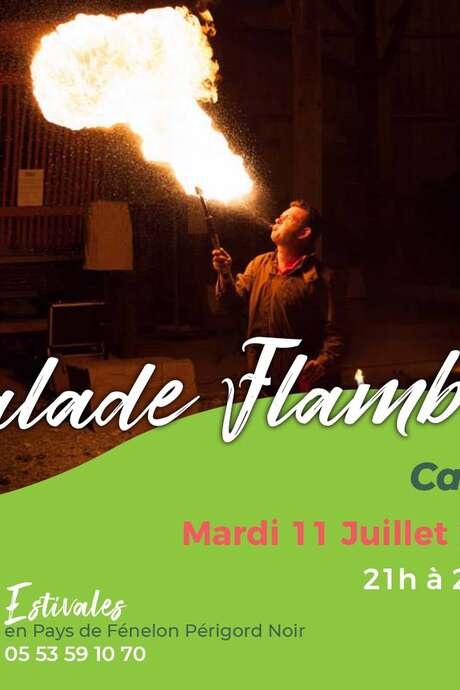 LES ESTIVALES : Balade Flambée !