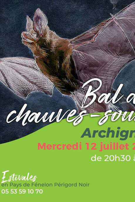LES ESTIVALES : Bal des Chauves-souris à Archignac