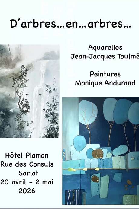 Exposition Aquarelles et Peintures : ” D’arbres en arbres… “