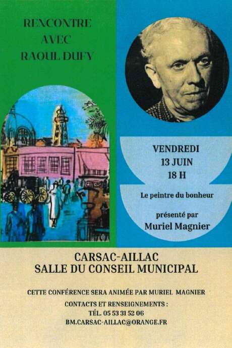 Rencontre avec Raoul Dufy à Carsac