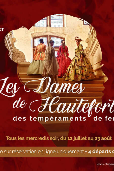 Les Dames de Hautefort, au tempérament de feu! Les Dames de Hautefort, au tempérament de feu!