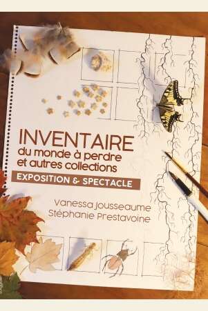 Spectacle - Découverte contée de "L'inventaire du monde à perdre"