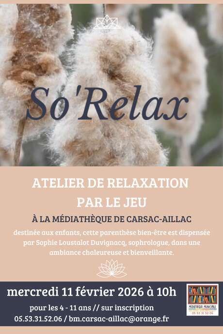 So’Relax – Médiathèque de Carsac-Aillac