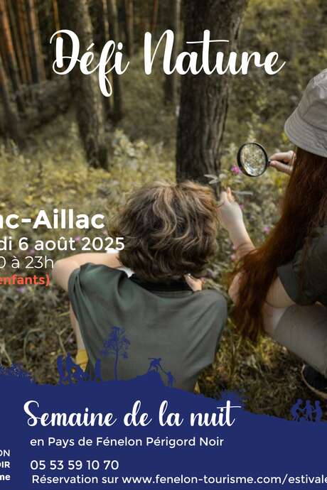 Semaine de la Nuit : Défi nature : mettez tous vos sens en éveil ! à Carsac-Aillac