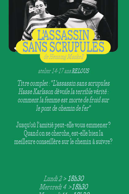 Théâtre - L'assassin sans scrupules