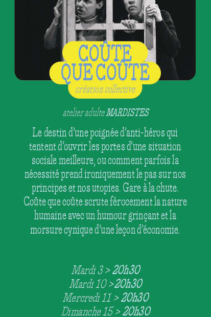 Théâtre - Coûte que coûte