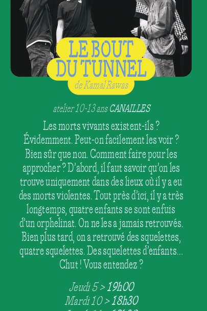 Théâtre - Le bout du tunnel
