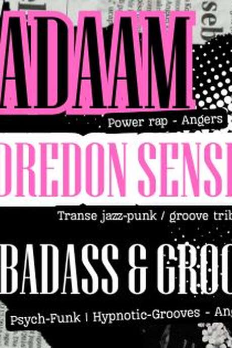 Concert - BADAAM + Edredon Sensible + Badass & Grouvit
