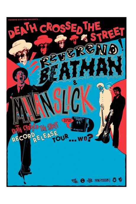 Concert - REVEREND BEAT MAN and MILAN SLICK - BONES ATE ARFA - OAK VEINS