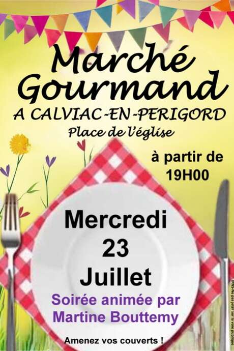 Marché Gourmand à Calviac-En-Perigord