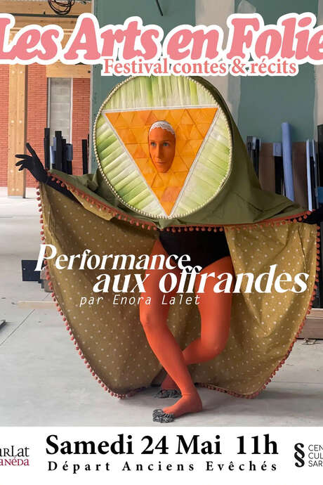 Festival les Arts en Folie : Performance aux offrandes