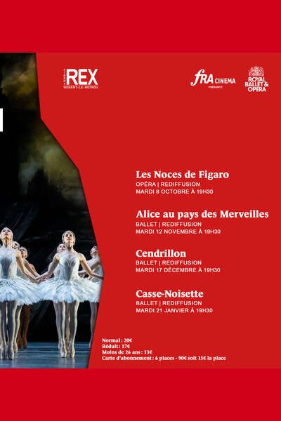 Le Royal Ballet & Opéra au cinéma Le Rex