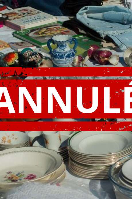 ANNULÉ - Brocante & Vide Greniers Été 2026