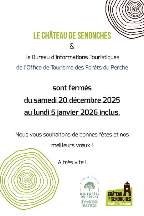 Château et Office de tourisme de Senonches. Fermeture du 20 décembre au 5 janvier