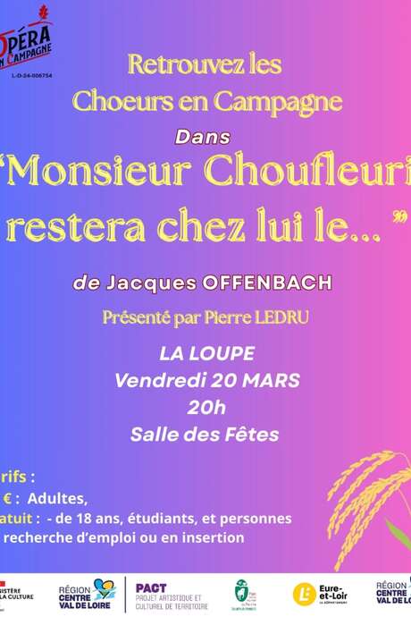 Choeurs en campagne dans "Monsieur Choufleuri restera chez lui le..."
