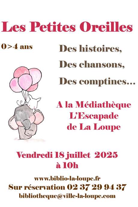 LES PETITES OREILLES - Des histoires, des chansons, des comptines pour les 0-4 ans