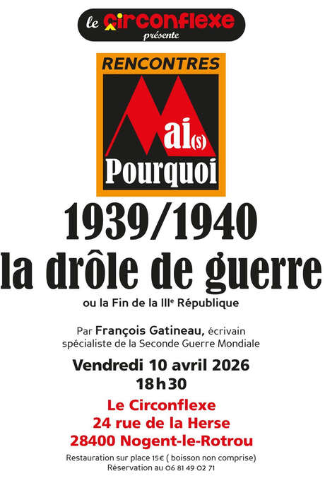 Les Rencontres du Circonflexe - 1939-1940 la drôle de guerre