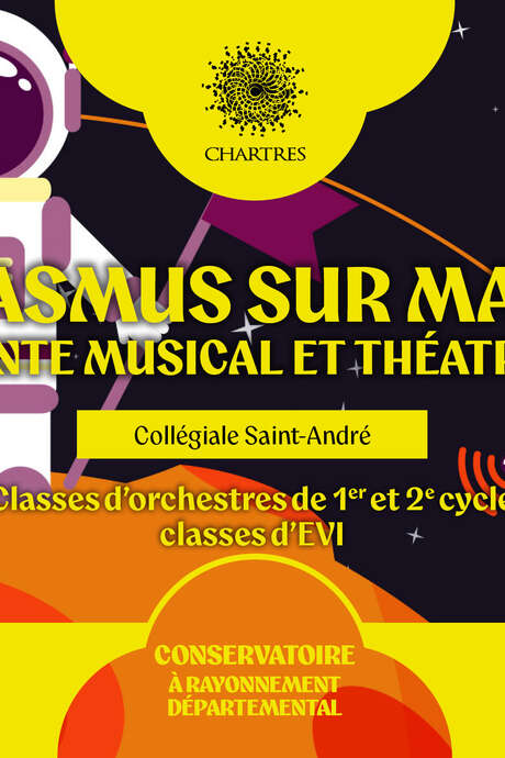 « Erasmus sur mars » - Conte musical et théâtral et concert - Conservatoire