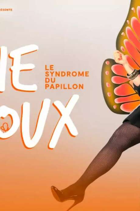 Spectacle d'Humour : Elodie Poux - Le Syndrome du papillon