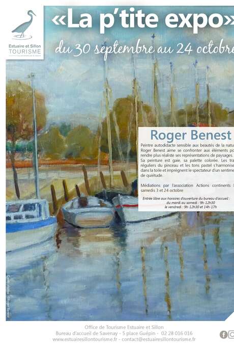 LA P'TITE EXPO: ROGER BENEST LA P'TITE EXPO: ROGER BENEST