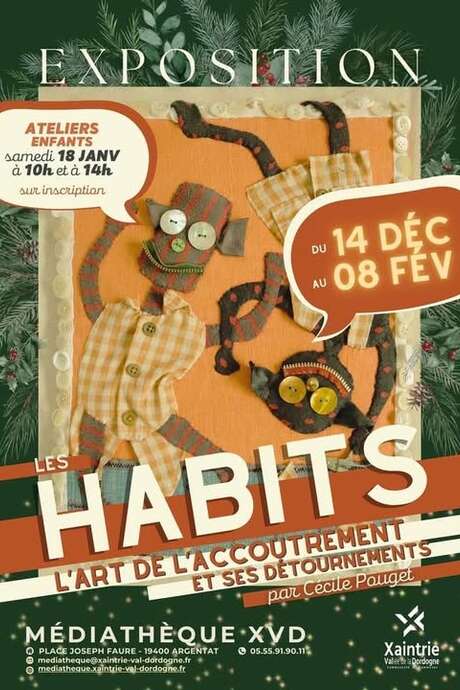 Exposition sur "Les Habits: l'art de l'accoutrement et ses détournements"