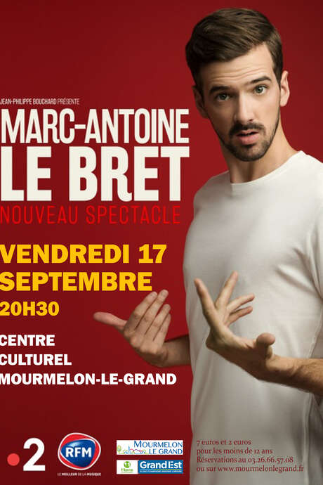 SPECTACLE MARC-ANTOINE LEBRET SPECTACLE MARC-ANTOINE LEBRET