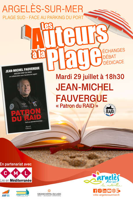 AUTHORS AT THE BEACH: TUESDAY 29 JULY, 6.30PM JEAN-MICHEL FAUVERGE "PATRON DU RAID