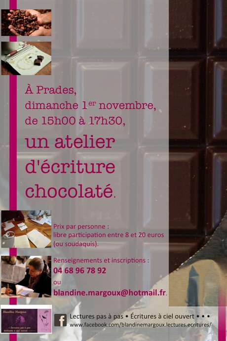 ATELIER D'ÉCRITURE CHOCOLATE ATELIER D'ÉCRITURE CHOCOLATE