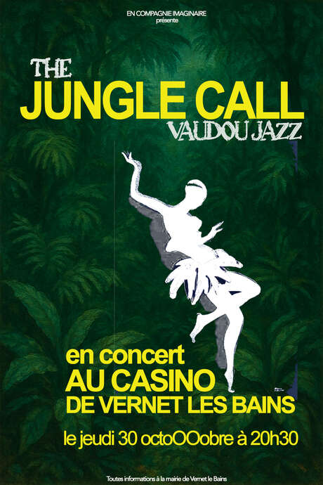 CONCERT : THE JUNGLE CALL