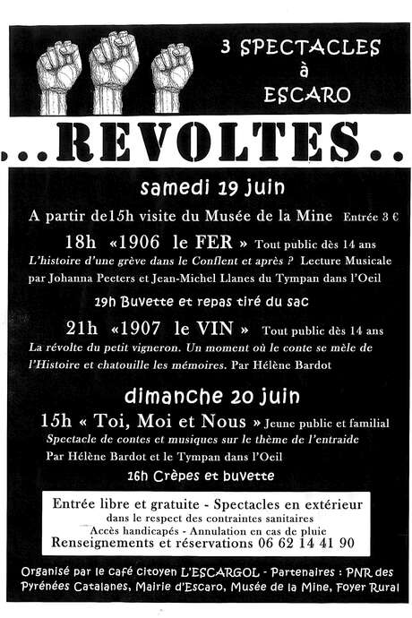 "1908 LE FER" / "1907 LE VIN" : SPECTACLES À ESCARO / MUSÉE DE LA MINE "1908 LE FER" / "1907 LE VIN" : SPECTACLES À ESCARO / MUSÉE DE LA MINE