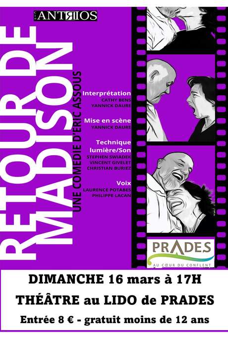 THÉÂTRE "RETOUR DE MADISSON"