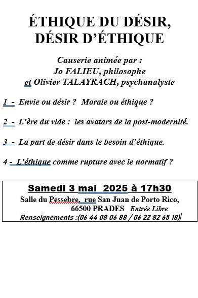 CONFÉRENCE UPC: CAUSERIE ÉTHIQUE DU DÉSIR, DÉSIR D'ÉTHIQUE