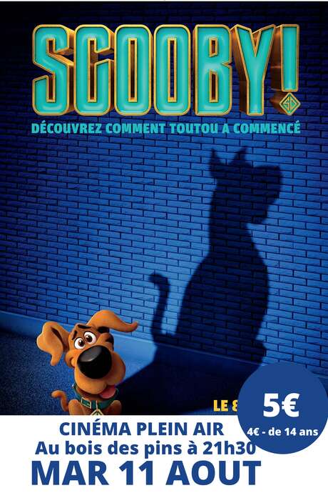 CINEMA SOUS LES ETOILES - SCOOBY ! CINEMA SOUS LES ETOILES - SCOOBY !