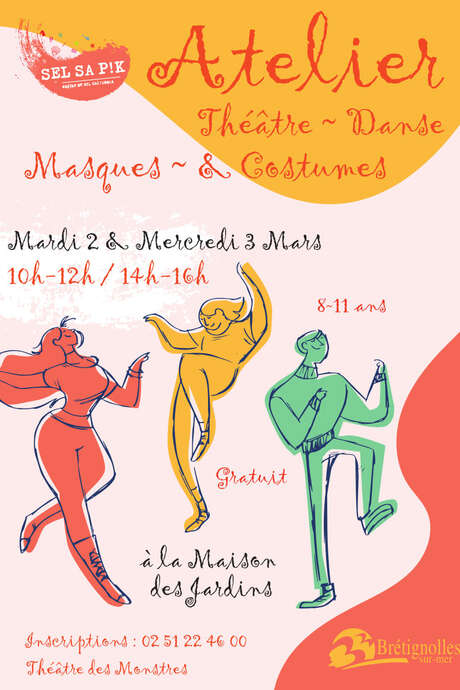 RENDEZ-VOUS SELSAPIK - ATELIER THÉÂTRE, DANSE, MASQUES ET COSTUMES RENDEZ-VOUS SELSAPIK - ATELIER THÉÂTRE, DANSE, MASQUES ET COSTUMES