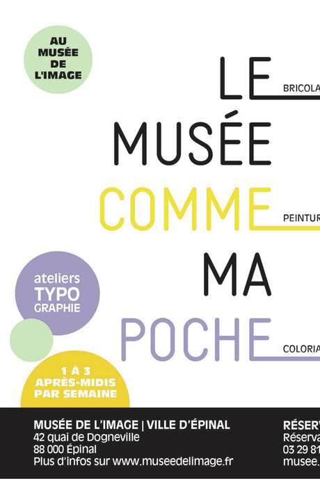 LE MUSÉE COMME MA POCHE LE MUSÉE COMME MA POCHE