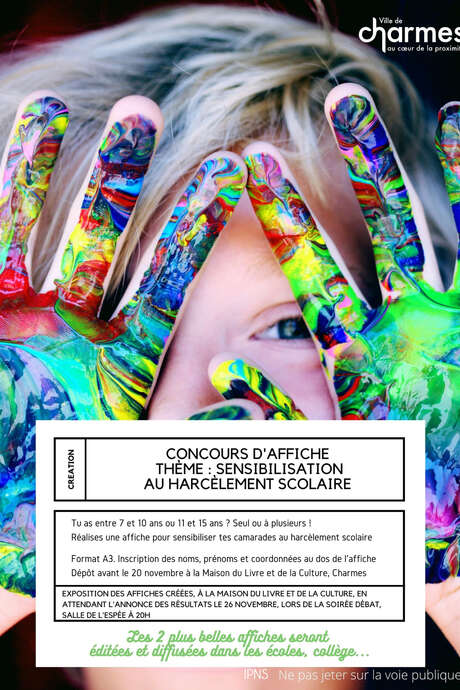 SENSIBILISATION AU HARCÈLEMENT SCOLAIRE : CONCOURS D'AFFICHE SENSIBILISATION AU HARCÈLEMENT SCOLAIRE : CONCOURS D'AFFICHE
