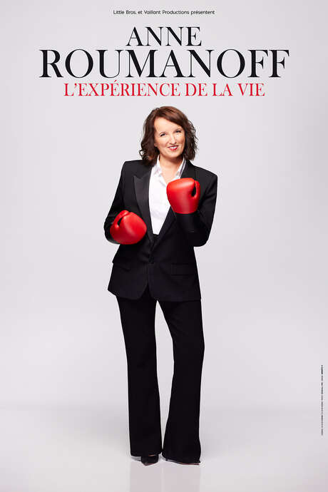 SPECTACLE ANNE ROUMANOFF  "L'EXPÉRIENCE DE LA VIE"