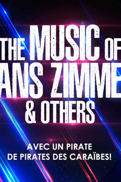Concert - The Music of Hans Zimmer & Others