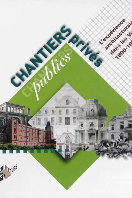 Exposition « Chantiers publics – chantiers privés »