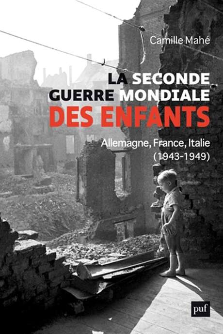 Conférence - La Seconde Guerre mondiale des enfants