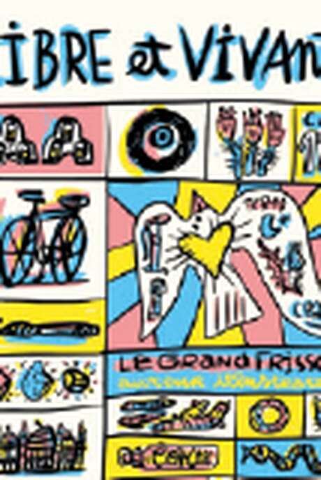 Exposition : Libre et vivant