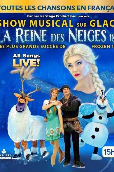 Show musical -  la Reine des Neiges sur glace 1&2