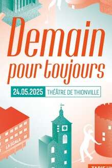 Spectacle Demain pour toujours