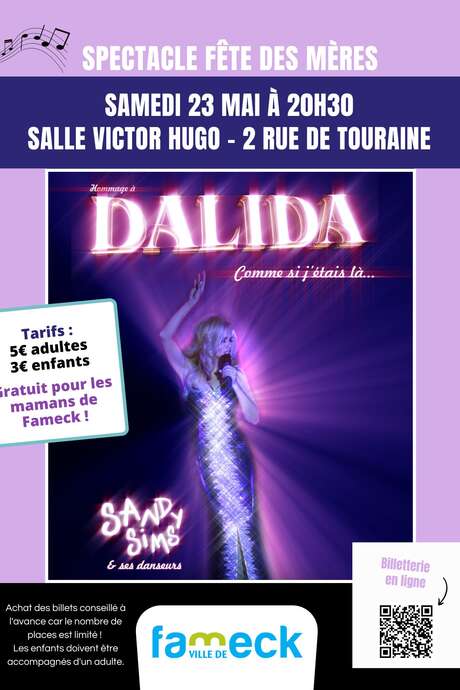 Hommage à DALIDA Comme si j’étais là…