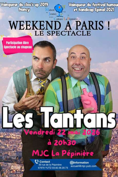 Spectacle : Week-end à Paris - Les Tantans