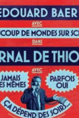 Le Journal d'Edouard Baer à Thionville